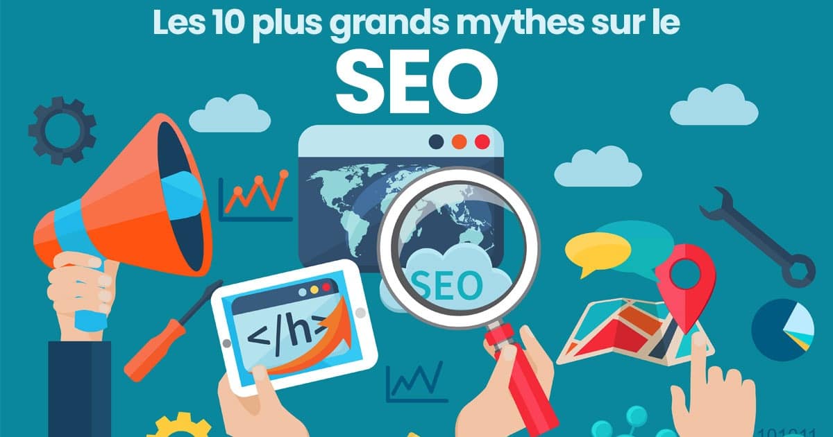 Les 10 plus grands mythes du SEO